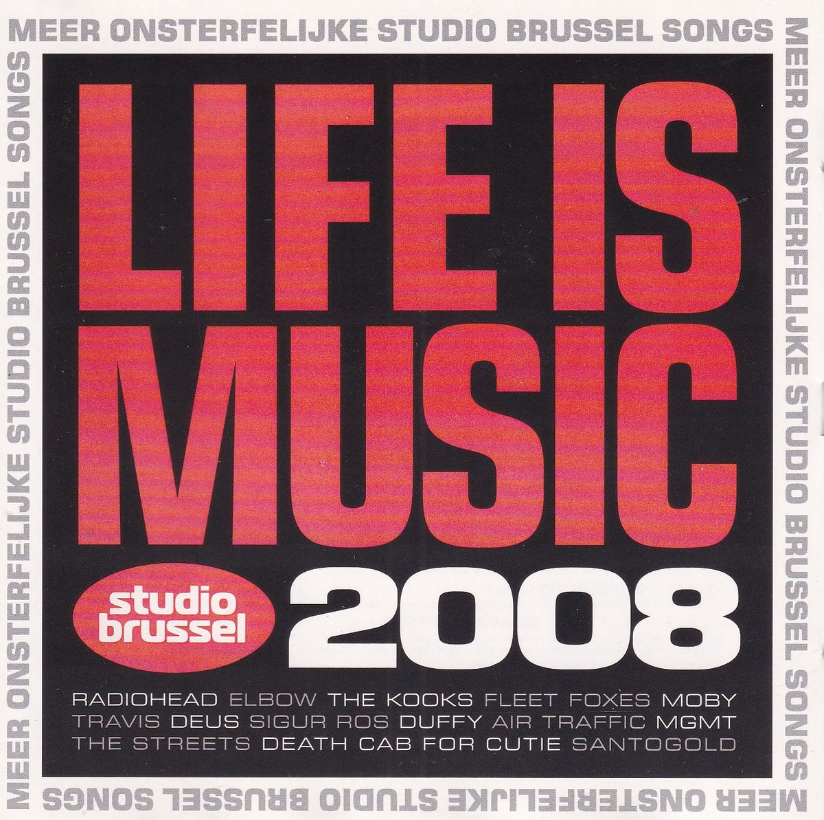 Life Is Music 2008