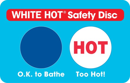 Sticker met 'WHITE HOT Safety Disc', een blauwe stip 'O.K. to Bathe' en een witte stip met 'HOT'.