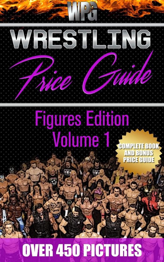 Figures Edition 1 - Wrestling Price Guide Figures Edition Vo ... - cover