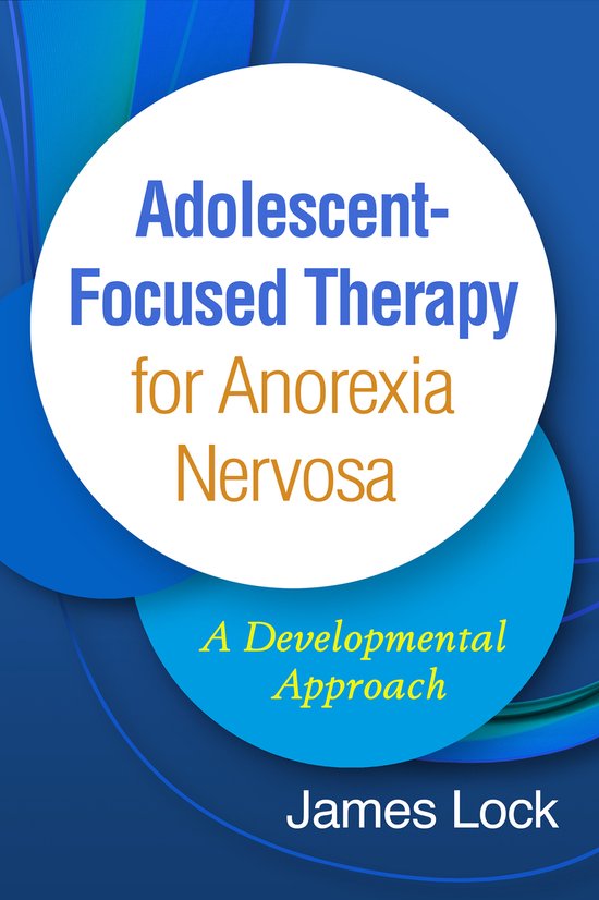 Adolescent-Focused Therapy for Anorexia Nervosa - cover