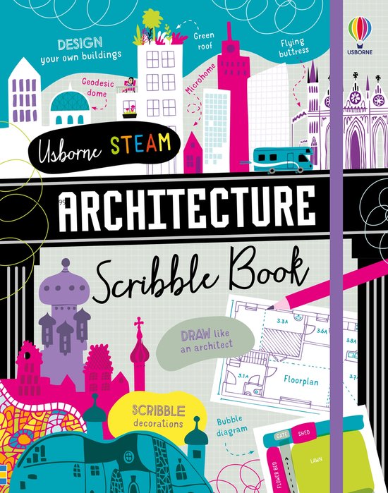 Usborne STEAM Architectuur Scribble Book met tekeningen van gebouwen, een microhome, een zweefbrug en een plattegrond. Met de tekst 'DESIGN your own buildings'.