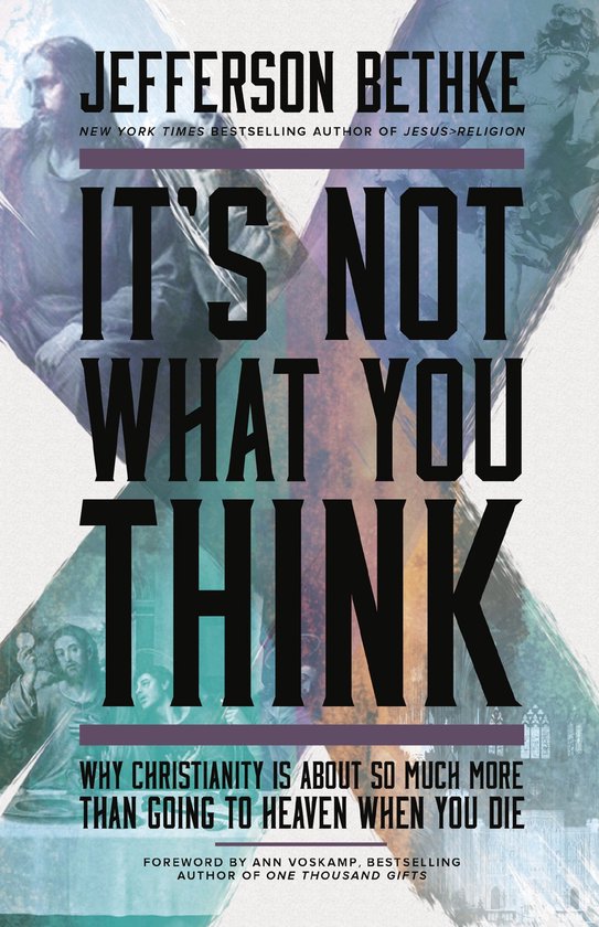Its Not What You Think, Jefferson Bethke 9781400205417 Boeken bol