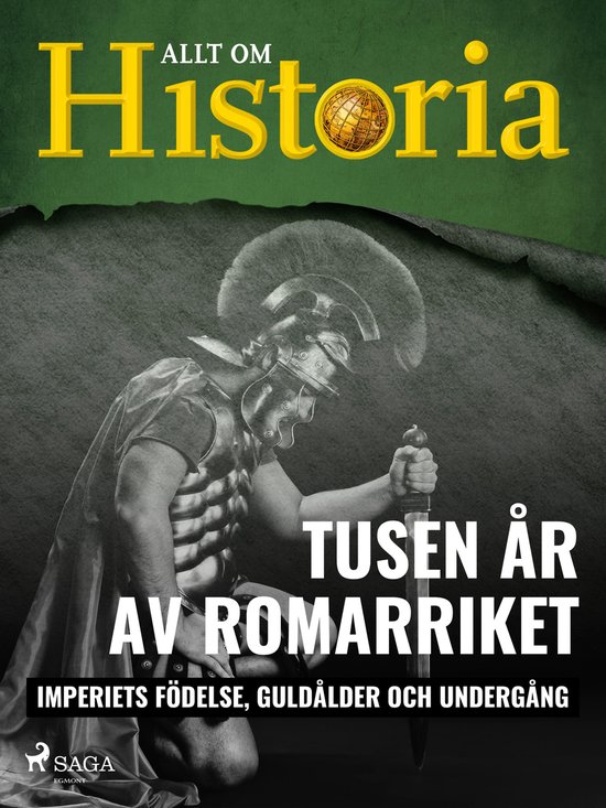 Historiens vändpunkter - Tusen år av Romarriket - Imperiet ... - cover