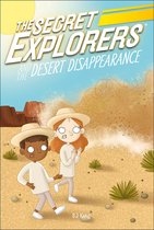 The Secret Explorers-The Secret Explorers and the Desert Disappearance