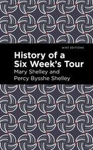 Mint Editions- History of a Six Weeks' Tour