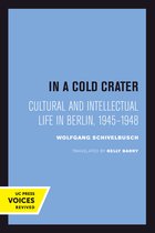 Weimar & Now: German Cultural Criticism- In a Cold Crater