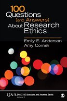 SAGE 100 Questions and Answers - 100 Questions (and Answers) About Research Ethics