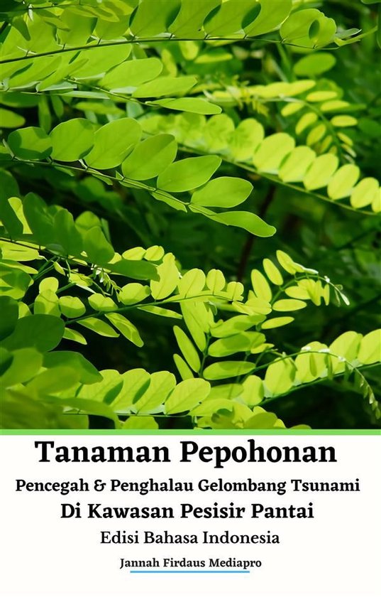 Tanaman Pepohonan Pencegah & Penghalau Gelombang Tsunami Di  ... - cover