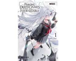 Playing Death Games to Put Food on the Table 1 - Playing Death Games to Put Food on the Table, Vol. 1
