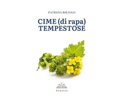 La nostra Narrativa - Cime (di rapa) Tempestose