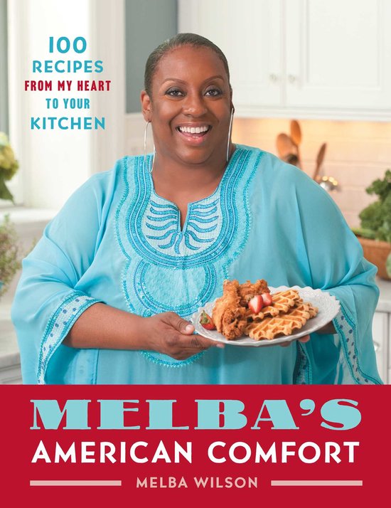 A Cookbook Bestseller- Melba's American Comfort - cover