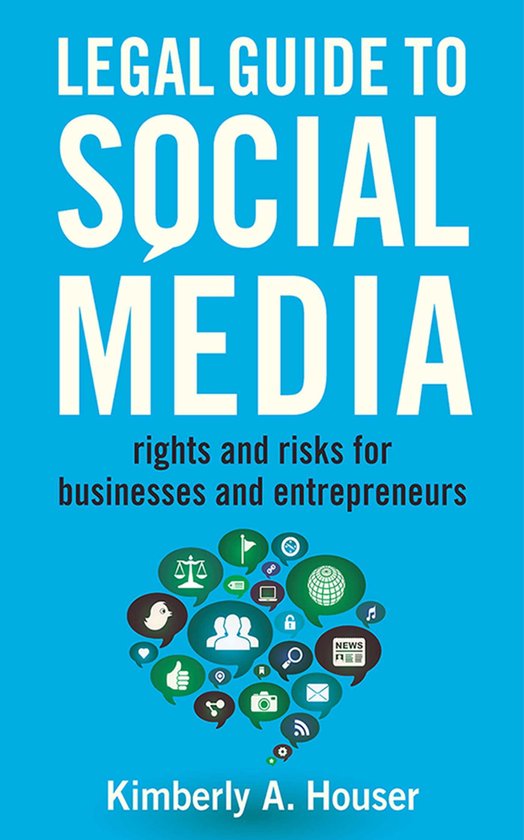 Legal Guide to Social Media, Kimberly A. Houser | 9781621532675 ...
