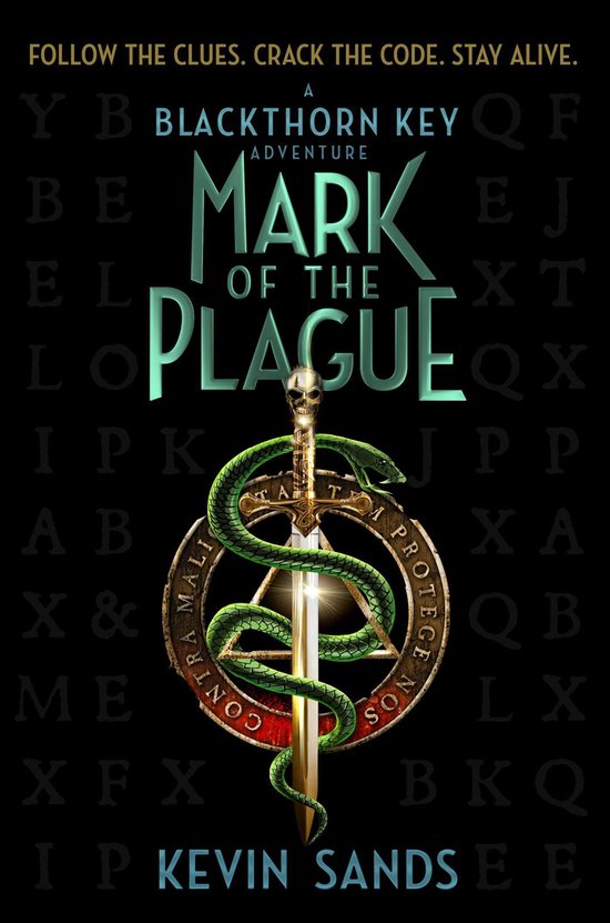 Boekomslag 'Mark of the Plague' met een zwaard, slang en driehoek. Tekst: 'Follow the clues. Crack the code. Stay alive. A Blackthorn Key Adventure. Mark of the Plague. Kevin Sands.'