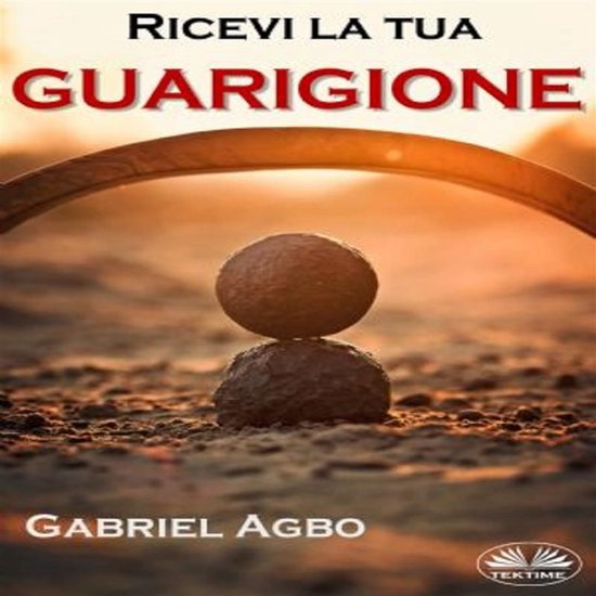 Ricevi La Tua Guarigione - cover