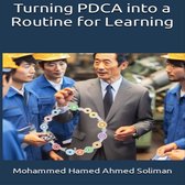 Turning PDCA into a Routine for Learning