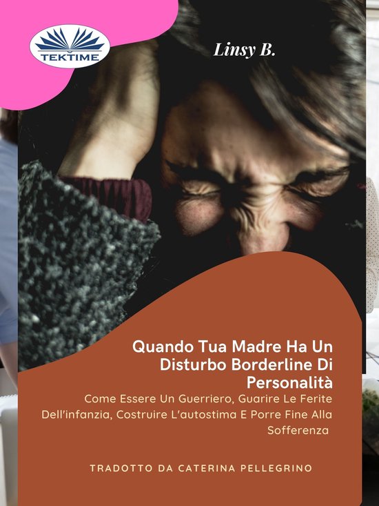 Quando Tua Madre Ha Un Disturbo Bordeline Della Personalità - cover