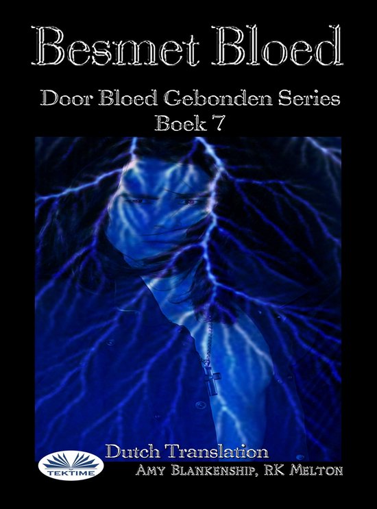 Besmet Bloed ( Door Bloed Gebonden Series Boek 7)