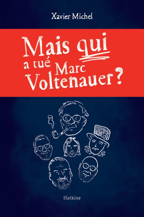 Mais qui a tué Marc Voltenauer? - cover