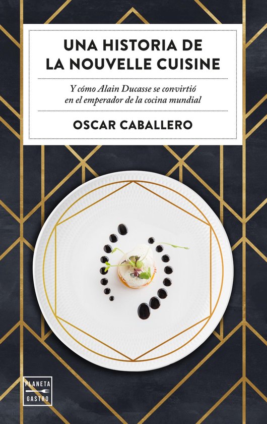 Ensayo - Una historia de la Nouvelle Cuisine - cover