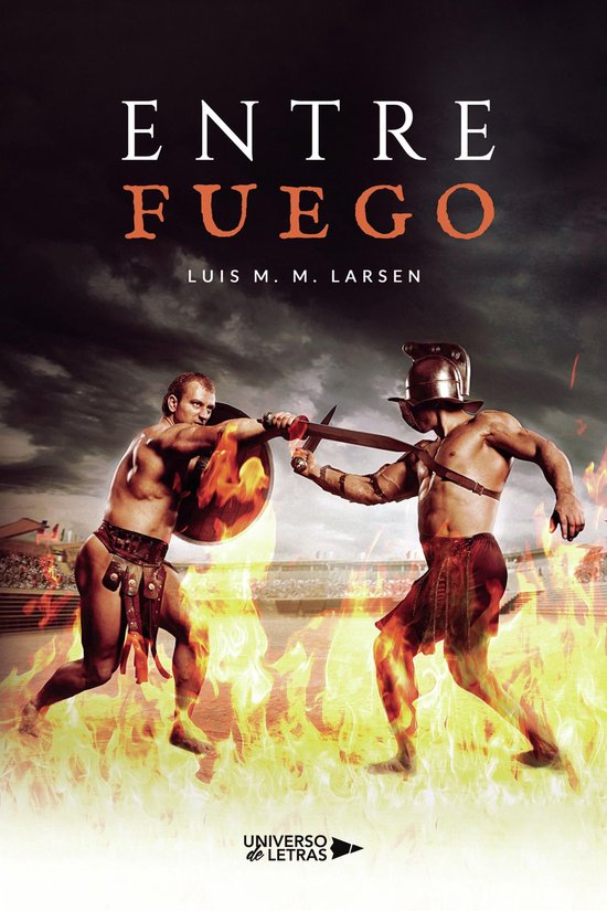 UNIVERSO DE LETRAS - Entre Fuego - cover