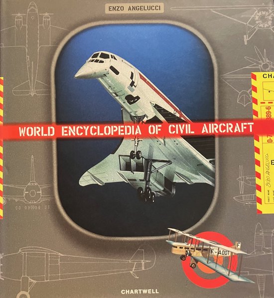 The Illustrated Encyclopedia of Civil Aircraft