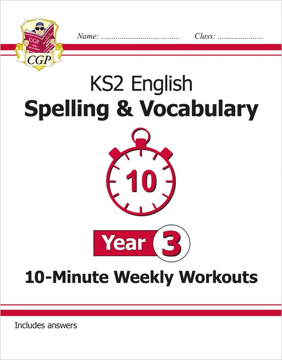 New KS2 English 10-Minute Weekly Workouts: Spelling & Vocabulary - Year 3