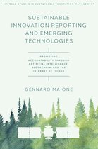 Emerald Studies in Sustainable Innovation Management - Sustainable Innovation Reporting and Emerging Technologies