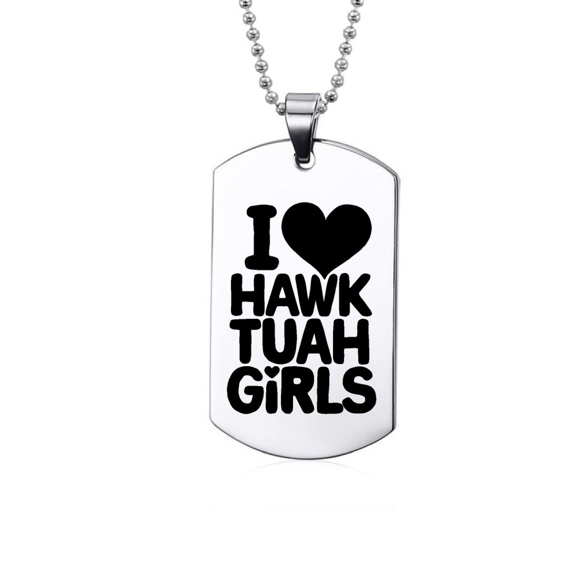 Ketting RVS - I Love Hawk Tuah Girls