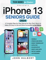 Iphone 13 Seniors Guide