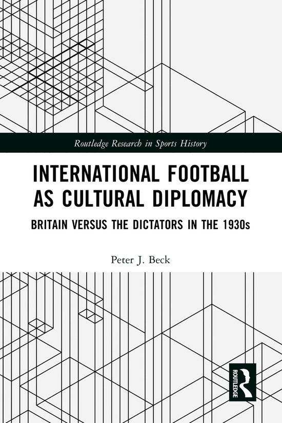 Routledge Research in Sports History- International Football ... - cover