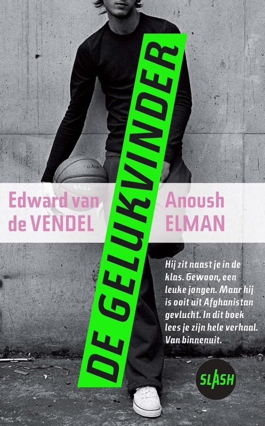 Slash 1 De gelukvinder, Edward van de Vendel Slash 1 De gelukvinder, Edward van de Vendel