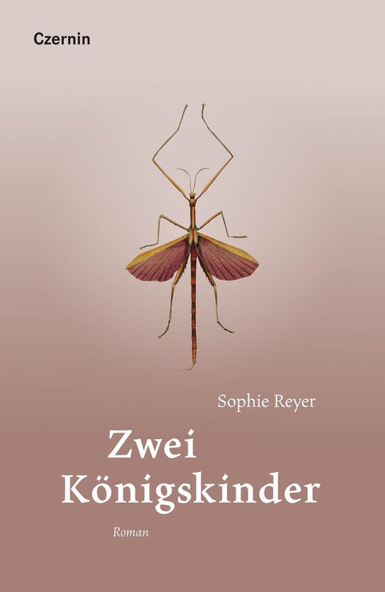 Boekomslag met een wandelende tak met opgevouwen vleugels op een lichtroze achtergrond. Titel 'Zwei Königskinder' en 'Roman' door Sophie Reyer.
