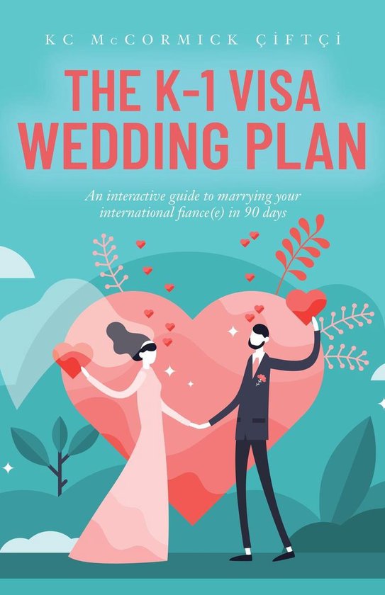 The K-1 Visa Wedding Plan - cover
