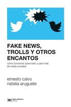 Sociología y Política - Fake news, trolls y otros encantos