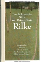 Das dichterische Werk von Rainer Maria Rilke