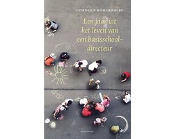 Een jaar uit het leven van een basisschooldirecteur