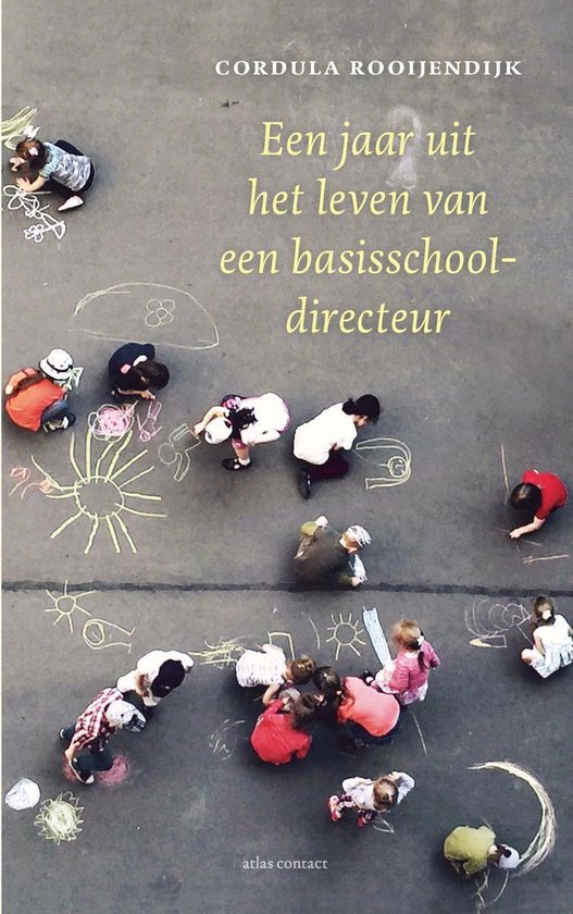 Een jaar uit het leven van een basisschooldirecteur - cover