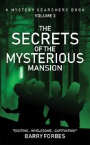The Secrets of the Mysterious Mansion