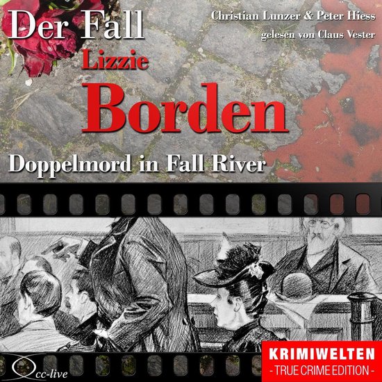 True Crime - Doppelmord in Fall River (Der Fall Lizzie Borde ... - cover