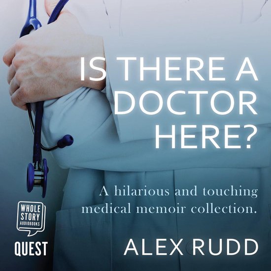 Is There A Doctor Here?: An Omnibus - cover