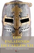 Novela histórica - Los paladines de Carlos XII