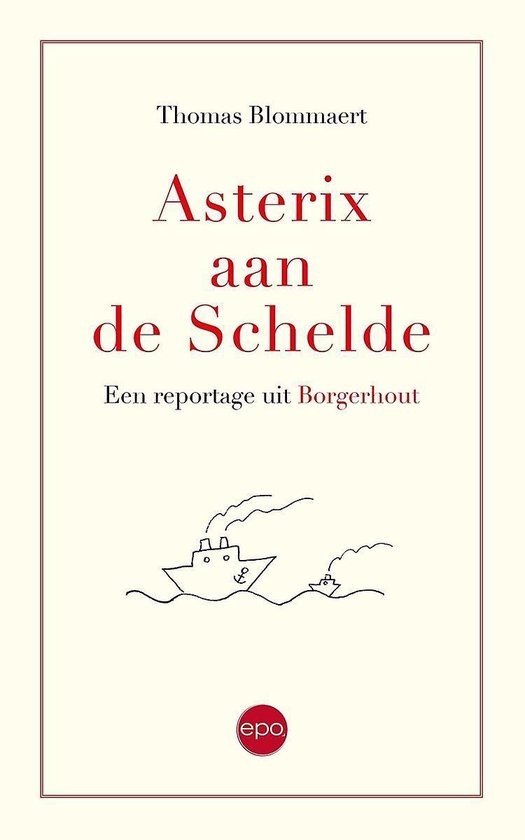 Asterix aan de Schelde - Thomas Blommaert | Northernlights300.org