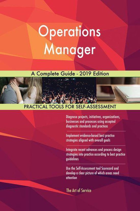 Operations Manager A Complete Guide - 2019 Edition