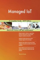 Managed IoT A Complete Guide - 2019 Edition
