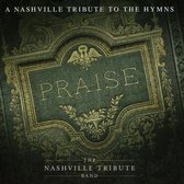 Praise: A Nashvillle Tribute to the Hymns