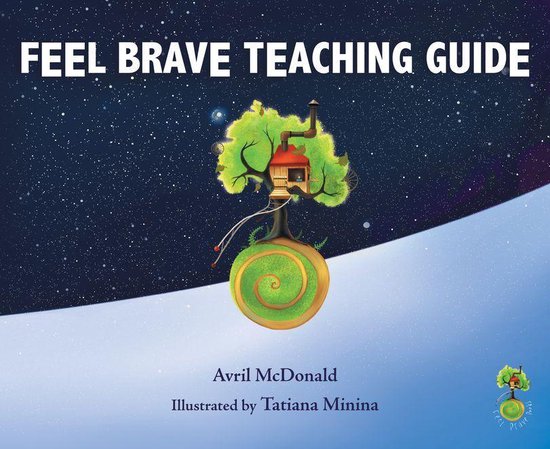 The Feel Brave Series 0 - Feel Brave Teaching Guide - cover