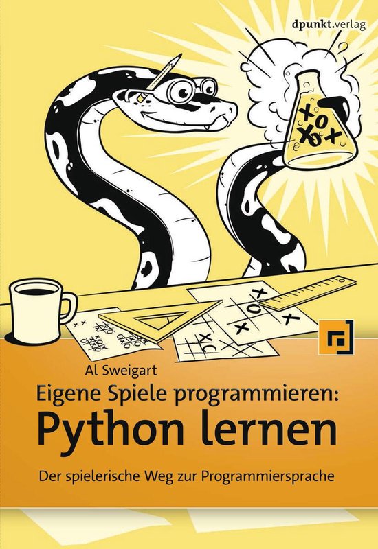 Eigene Spiele programmieren – Python lernen - cover