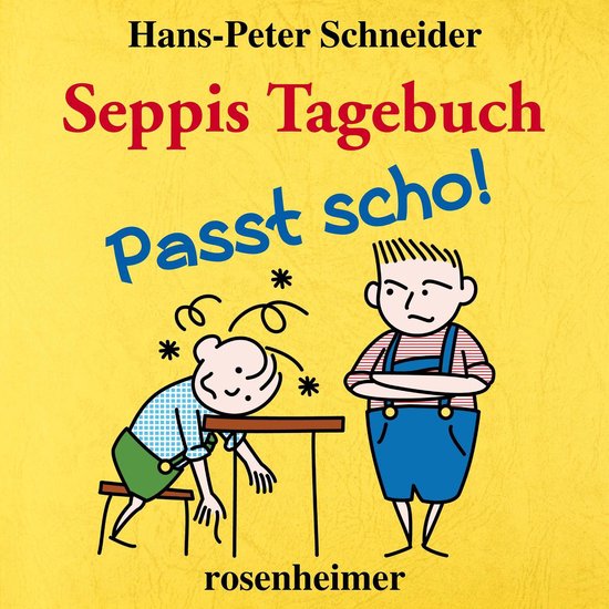 Seppis Tagebuch - Passt scho! - cover