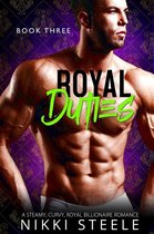 Royal Duties 3 - Royal Duties - Book Three