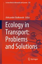 Lecture Notes in Networks and Systems 124 - Ecology in Transport: Problems and Solutions